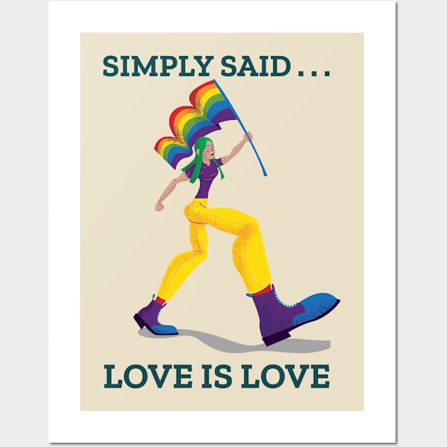Simply Said . . . Love Is Love Wall Art by Simply Said Clothing